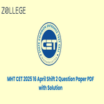 MHT CET 2025 16 April Shift 2 Question Paper